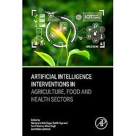 Artificial Intelligence Interventions in Agriculture, Food and Health Sectors