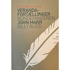 Veranda-fortællinger & Bondefangeren & Billy Budd