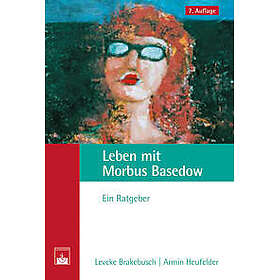 Leben mit Morbus Basedow