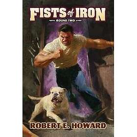 Fists of Iron Round Two