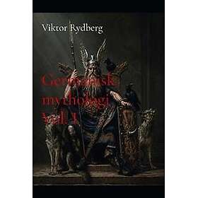 Germanisk mythologi Vol. I