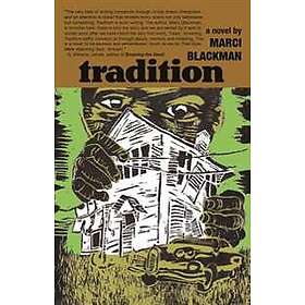 Tradition Blackman, Marci