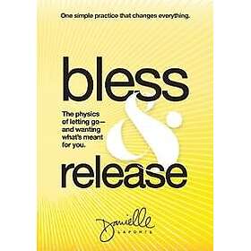 Bless & Release