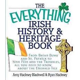 The Everything Irish History & Heritage Book