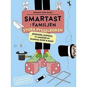Smartast i familjen – Stora pysselboken : Korsord, sudoku och massor av kluriga knep & knåp