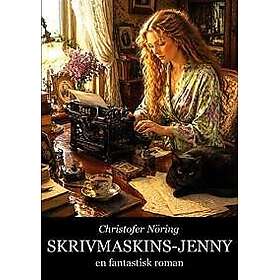 Skrivmaskins-Jenny : En fantastisk roman