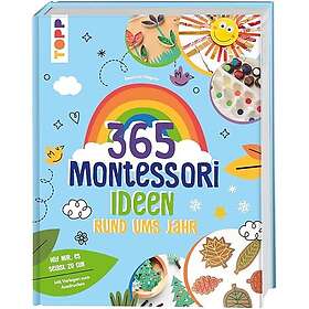 Montessori 365 Kreativideen rund ums Jahr