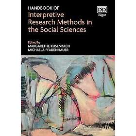 Handbook of Interpretive Research Methods in the Social Sciences