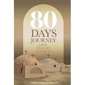 80 Days Journey with the Desert Fathers