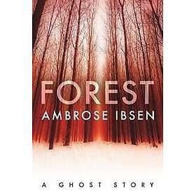 Forest Ibsen, Ambrose
