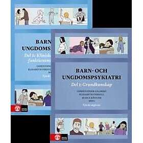 Barn- och ungdomspsykiatri Fjärde utgåvan Paket Del 1 Del 2