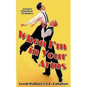 When I'm in Your Arms