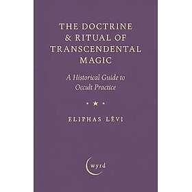 The Doctrine & Ritual of Transcendental Magic