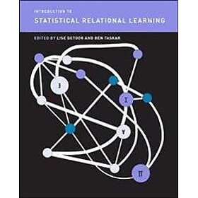 Introduction to Statistical Relational Learning