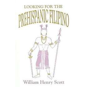 Looking for the Prehispanic Filipino