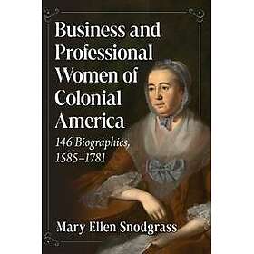 Business and Professional Women of Colonial America