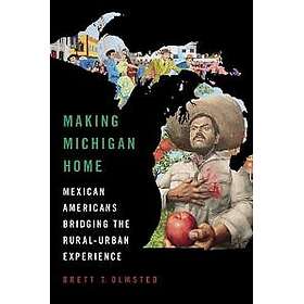 Making Michigan Home