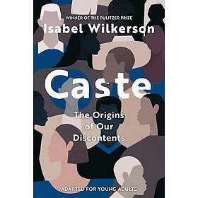 Caste (Adapted for Young Adults)