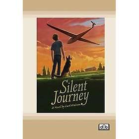 Silent Journey [Dyslexia-friendly edition]
