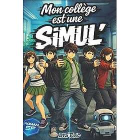 Mon collège est une SIMUL'