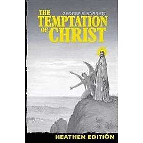 The Temptation of Christ (Heathen Edition)