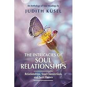 The Intricacies of Soul Relationships