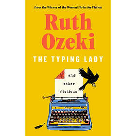 Typing Lady and other fictions