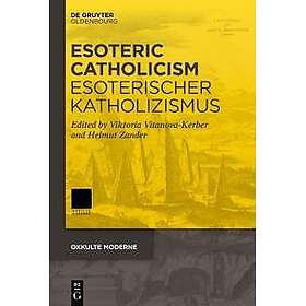Esoteric Catholicism Esoterischer Katholizismus