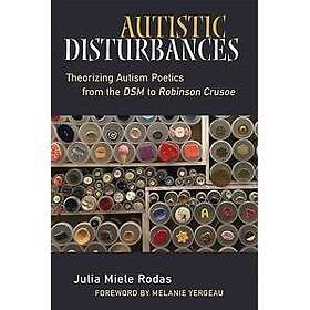 Autistic Disturbances