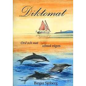 Diktomat : ord och mat utmed vägen