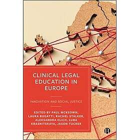Clinical Legal Education in Europe