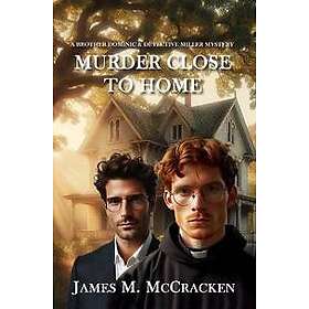Murder Close To Home