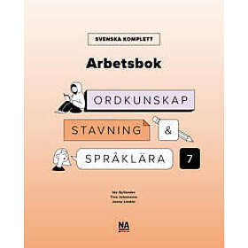 Svenska Komplett – Arbetsbok – Ordkunskap, stavning och språklära Åk 7