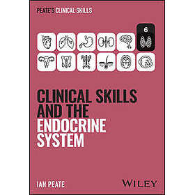 Clinical Skills and the Endocrine System