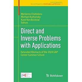 Direct and Inverse Problems with Applications