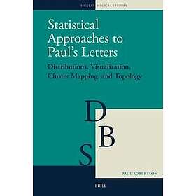 Statistical Approaches to Paul’s Letters