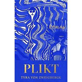 Plikt von Zweigbergk, Tyra
