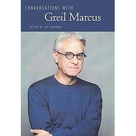 Conversations with Greil Marcus