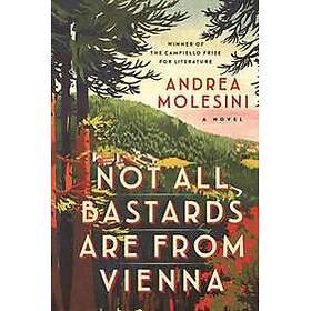 Not All Bastards are from Vienna