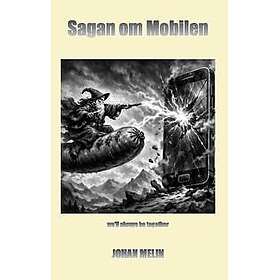 Sagan om Mobilen : we'll always be together