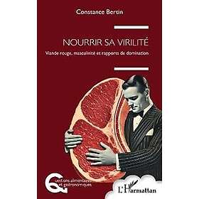 Nourrir sa virilité