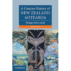A Concise History of New Zealand Aotearoa