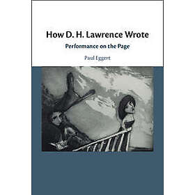 How D. H. Lawrence Wrote