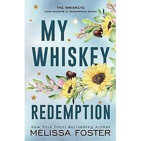 My Whiskey Redemption