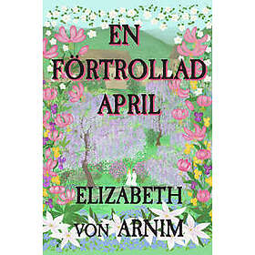 En förtrollad april