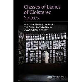 Classes of Ladies of Cloistered Spaces