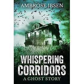 Whispering Corridors