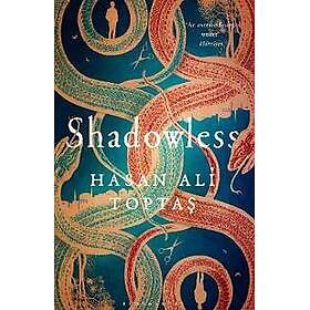 Shadowless Toptas, Hasan Ali