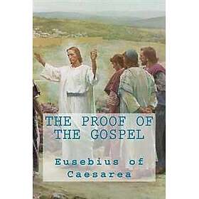 The Proof of the Gospel