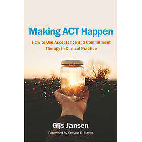 Making ACT Happen